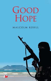 Malcolm Kohll - «Good Hope»