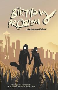 Caren Gussoff - «The Birthday Problem»
