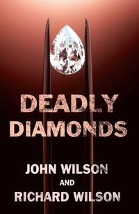 John Wilson - «Deadly Diamonds»