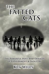 Ken D. Wiley - «The Fatted Cats»