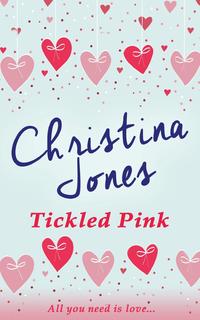 Christina Jones - «Tickled Pink»