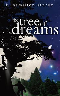 K. Hamilton-Sturdy - «The Tree of Dreams»