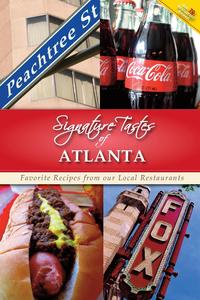 Signature Tastes of Atlanta, Too!