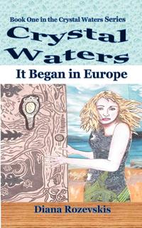 Diana Rozevskis - «Crystal Waters It Began in Europe»