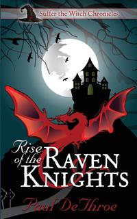 Rise of the Raven Knights