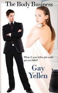 Gay Yellen - «The Body Business»