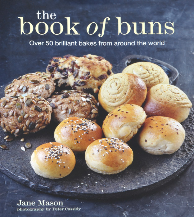 Jane Mason - «The Book of Buns: Over 50 Brilliant Bakes from Around the World»