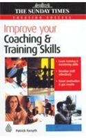 Patrick Forsyth - «Improve Your Coaching and Training Skills»