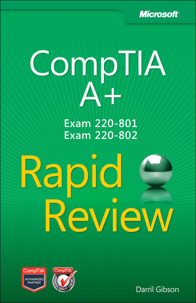 Gibson - «CompTIA A+ Rapid Review (Exam 220-801 and Exam 220-802)»