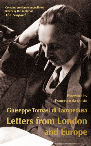 Giuseppe Tomasi di Lampedusa - «Letters from London and Europe»