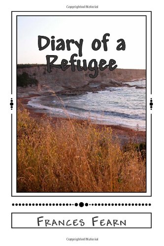 Frances Fearn - «Diary of a Refugee»