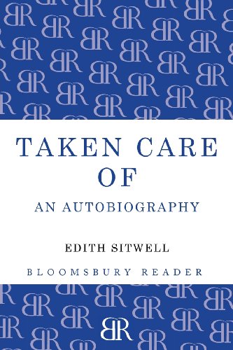 Edith Sitwell - «Taken Care Of: An Autobiography»