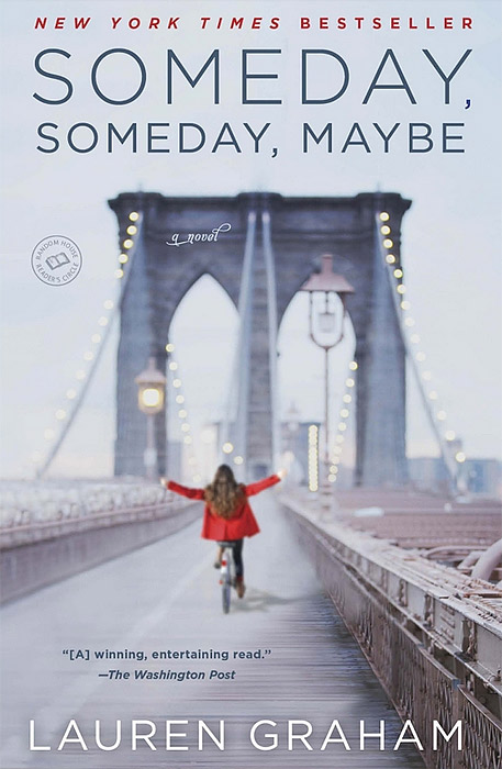 Lauren Graham - «Someday, Someday, Maybe»