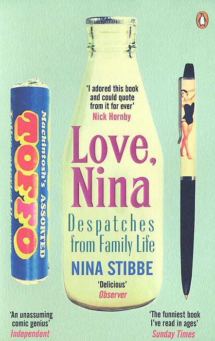 Love, Nina Despatches From Family Life
