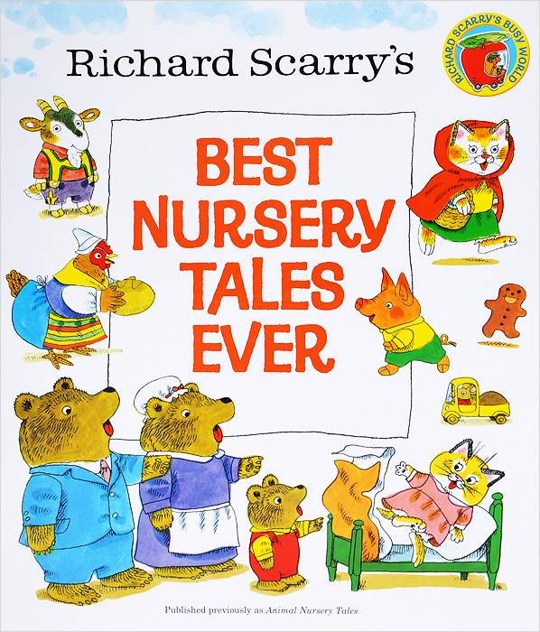 Richard, SCARRY - «BEST NURSERY TALES EVER»