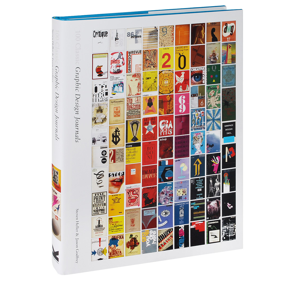 Steven Heller, Jason Godfrey - «100 Classic Graphic Design Journals»