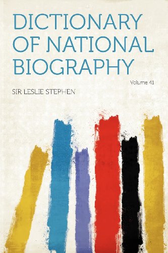 Dictionary of National Biography Volume 41