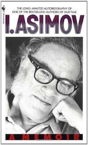 I. Asimov: A Memoir