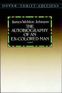 Johnson - «The Autobiography of an Ex-Colored Man»