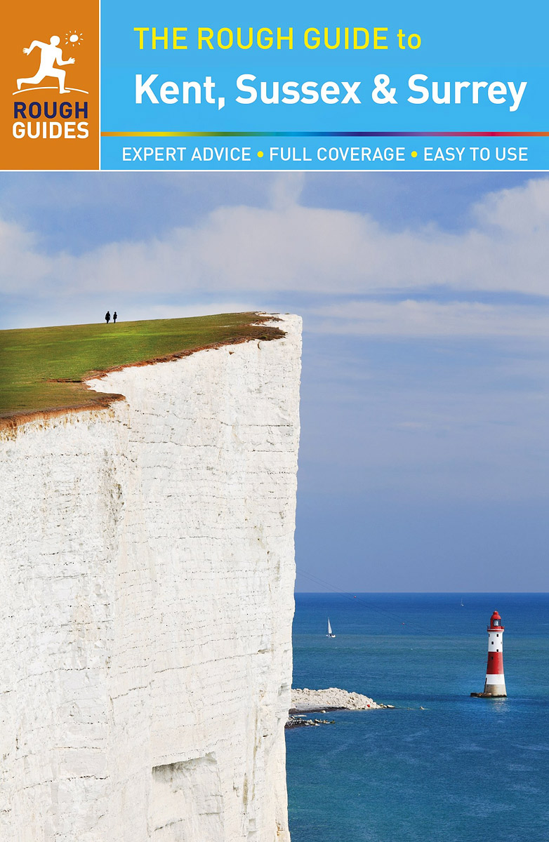Samantha Cook, Claire Saunders - «The Rough Guide to Kent, Sussex and Surrey»