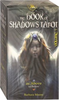 Moore Barbara - «Book of Shadows Tarot»