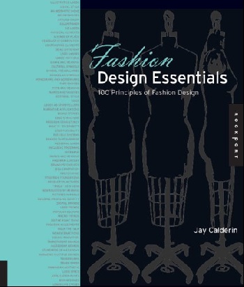 Jay Calderin - «Fashion Design Essentials»