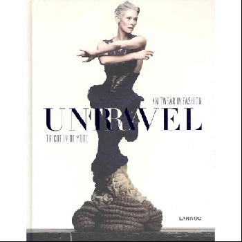 Dirix Emmanuelle - «Unravel: Knitwear in Fashion»
