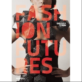 B., Quinn - «Fashion Futures»