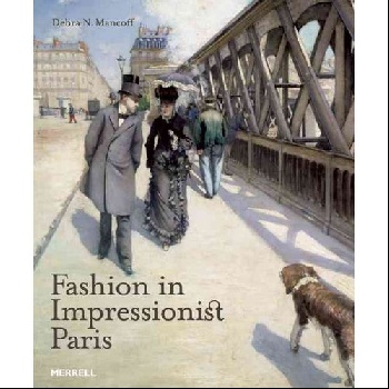 N. Mancoff Debra - «Fashion in Impressionist Paris»