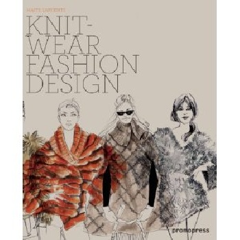 Maite Lafuente - «Knitwear Fashion Design»