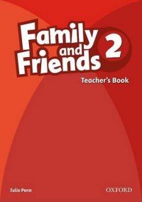 Julie Penn - «Family and Friends 2: Teachers Book»