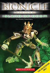 Greg Farshtey - «Bionicle Legends: Island Of Doom»