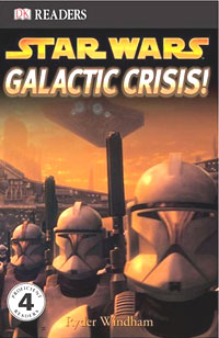 Galactic Crisis (Star Wars: DK Readers, Level 4)