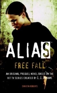 Christa Roberts - «Free Fall (Alias)»