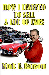 How I Learned to Sell a Lot of Cars