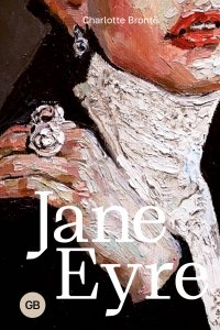 Charlotte Bronte - «Jane Eyre»
