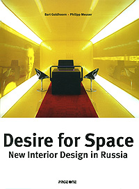 Desire for Space: New Interior Design in Russia