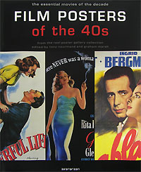 Film Posters of the 40s: The Essential Movies of the Decade
