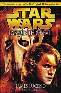 James Luceno - «Star Wars: Episode III Prequel Novel:Labyrinth of Evil»
