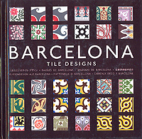  - «Barcelona. Tile designs + CD-ROM»