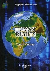 Human Rights. Texts for Lawyers / Права человека. Тесты для юристов