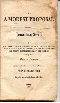 Джонатан Свифт - «A Modest Proposal (Скромное предложение)»