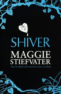 Maggie Stiefvater - «Shiver»