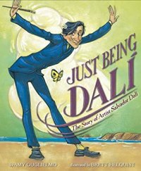 Just Being Dali : The Story of Artist Salvador Dali