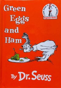 Гейсел Теодор Сьюсс - «Green Eggs and Ham»