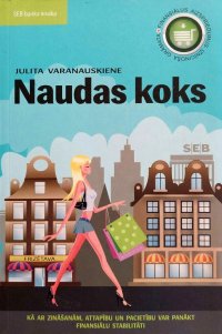 Julita Varanauskiene - «Naudas koks»