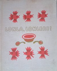 Mazzi Antoinette - «Lonla, Lonlere! Contes populaires et chansons russes»