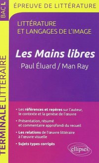 Les Mains libres, Paul Eluard / Man Ray