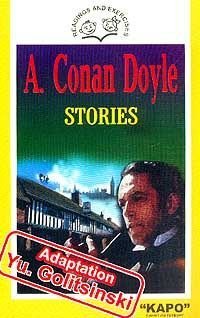 A. Conan Doyle. Stories/ Артур Конан Дойль. Рассказы