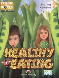 Дженни Дули - «Healthy Eating. Level 2. Книга для чтения»